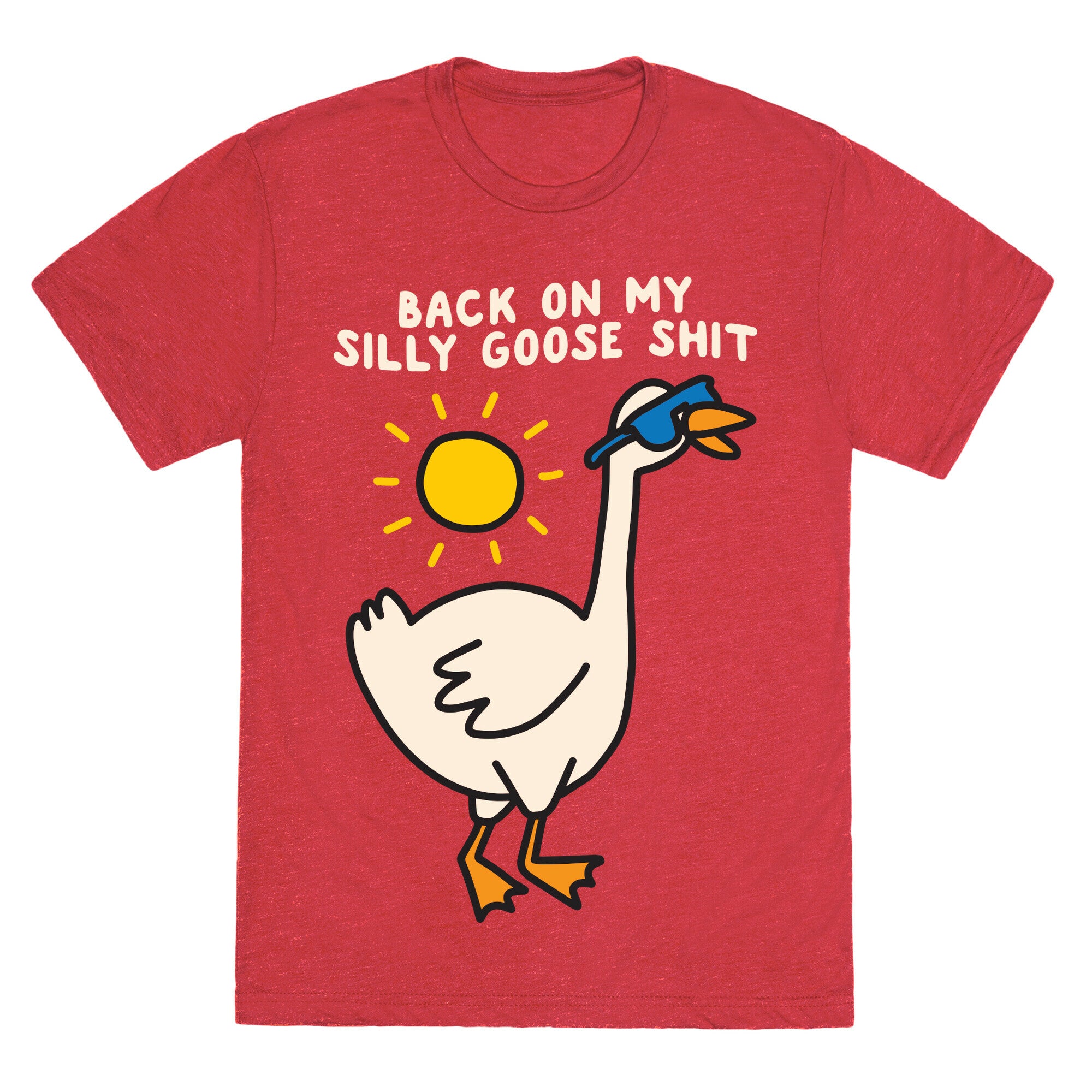 Back On My Silly Goose Shit Unisex Triblend Tee